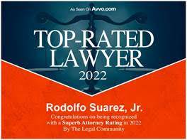 Award for Top-Rated Lawyer 2022 given to Rodolfo Suarez Jr.